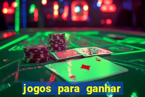 jogos para ganhar dinheiro de verdade sem depositar